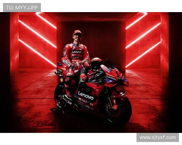 杜卡迪车队强势领跑MotoGP新赛季冠军争夺战全场焦点聚集意大利速度传奇 杜卡迪车队强势领跑MotoGP新赛季冠军争夺战全场焦点聚集意大利速度传奇